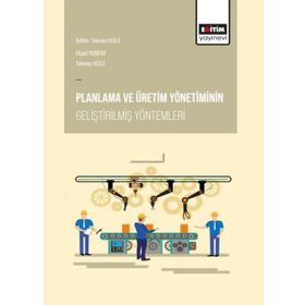 Planlama Ve Üretim Yönetiminin Geliştirilmiş Yöntemleri - Elşad Yusifov