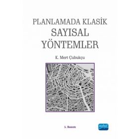 Planlamada Klasik Sayısal Yöntemler - K. Mert Çubukçu