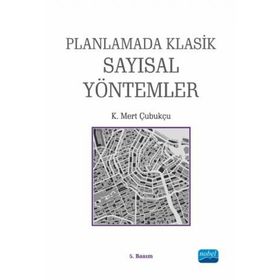 Planlamada Klasik Sayısal Yöntemler - K. Mert Çubukçu