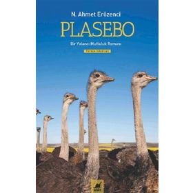 Plasebo - N. Ahmet Erözenci - Ayrıntı Yayınları