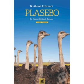 Plasebo - N. Ahmet Erözenci - Ayrıntı Yayınları