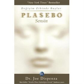Plasebo Sensin - Joe Dispenza