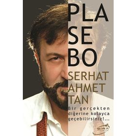Plasebo - Serhat Ahmet Tan