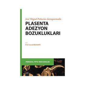 Plasenta Adezyon Bozuklukları - Nobel Tıp Kitabevi