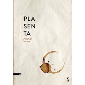 Plasenta - Asuman Susam