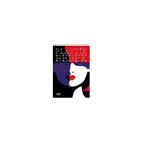 Plastik Bebek - Ceres Yayınları