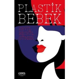 Plastik Bebek - Ceres Yayınları