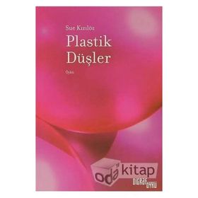 Plastik Düşler - Sue Kızılöz
