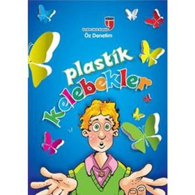 PLASTIK KELEBEKLER - ÖZ DENETIM - MERYEM NURIYE YAVUZ