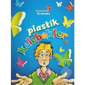 PLASTIK KELEBEKLER - ÖZ DENETIM - MERYEM NURIYE YAVUZ