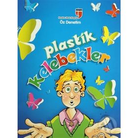 PLASTIK KELEBEKLER - ÖZ DENETIM - MERYEM NURIYE YAVUZ