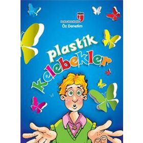PLASTIK KELEBEKLER - ÖZ DENETIM - MERYEM NURIYE YAVUZ