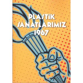 Plastik Sanatlarımız 1967 - Ömer Uluç Sabri Berkel Cemal Tollu Nurullah Berk Ercüment Kalmık Özdemir Altan Sezer Tansuğ Nuri İyem Zahir Güvemli Mazhar Şevket İpşiroğlu