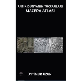 Platanus Publishing Antik Dünyanın Maceraları Macera Atlası
