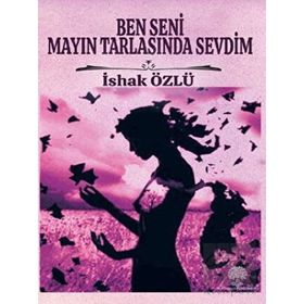 Platanus Publishing Ben Seni Mayın Tarlasında Sevdim