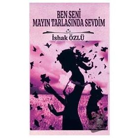 Platanus Publishing Ben Seni Mayın Tarlasında Sevdim