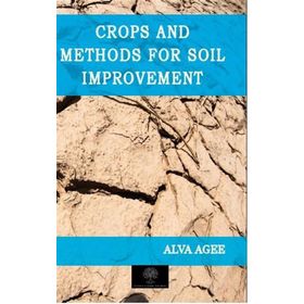 Platanus Publishing Crops and Methods for Soil Improvement