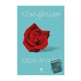 Platanus Publishing Dağ Gülleri