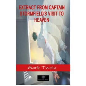 Platanus Publishing Extract From Captain Stormfield's Visit to Heaven