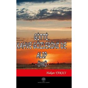 Platanus Publishing Gitti Kahve Gözlerini de Alıp