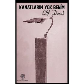 Platanus Publishing Kanatlarım Yok Benim