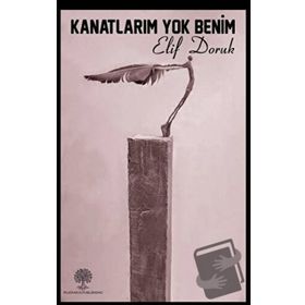 Platanus Publishing Kanatlarım Yok Benim