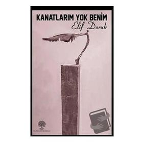 Platanus Publishing Kanatlarım Yok Benim