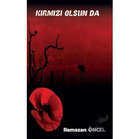 Platanus Publishing Kırmız Olsun da...