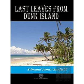 Platanus Publishing Last Leaves from Dunk Island