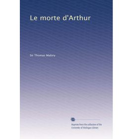 Platanus Publishing Le Morte D'Arthur - Volume 1