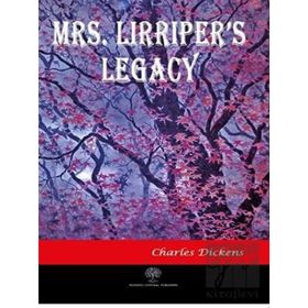 Platanus Publishing Mrs. Lirriper's Legacy