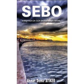 Platanus Publishing Sebo Karşıyaka'da Gün Bazen Erken Batar
