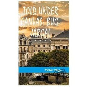 Platanus Publishing Told Under Canvas: Bug - Jargal