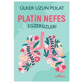 Platin Nefes Egzersizleri - Ülker Uzun Polat