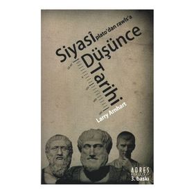 PLATO'DAN RAWLS'A SIYASI DÜŞÜNCE TARIHI - LARRY ARNHART