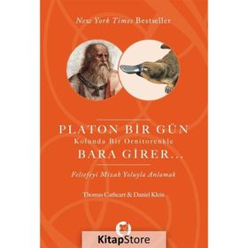 PLATON BIR GÜN KOLUNDA BIR ORNITORENKLE BARA GIRER FELSEFEYI MIZAH YOLUYLA ANLAMAK - THOMAS CATHERT;DANIEL KLEIN