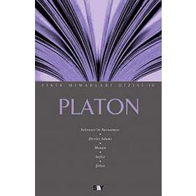 Platon - Fikir Mimarları 30. Kitap - Ahmet Cevizci
