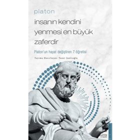 Platon - İnsanın Kendini Yenmesi En Büyük Zaferdir - Taner Şanlıoğlu