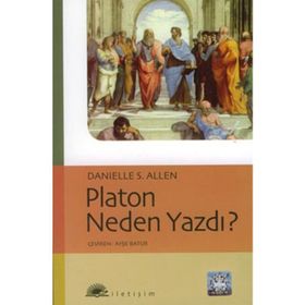 PLATON NEDEN YAZDI? - DANIELLE S. ALLEN