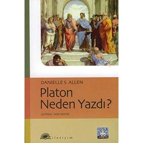 PLATON NEDEN YAZDI? - DANIELLE S. ALLEN
