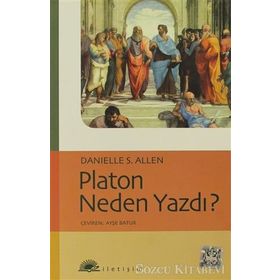 PLATON NEDEN YAZDI? - DANIELLE S. ALLEN
