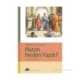 PLATON NEDEN YAZDI? - DANIELLE S. ALLEN