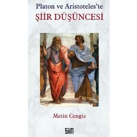 Platon Ve Aristoda Şiir Düşüncesi - Metin Cengiz