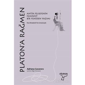 Platona Rağmen - Adriana Cavarero