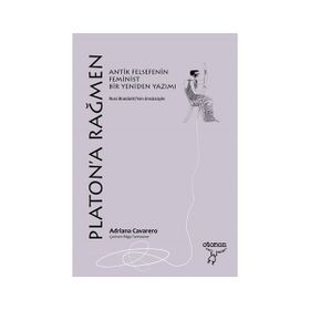 Platona Rağmen - Adriana Cavarero