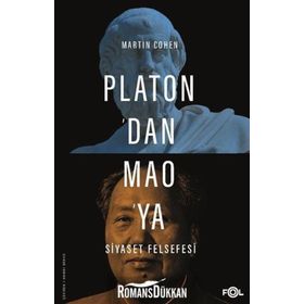 Platon’dan Mao’ya Siyaset Felsefesi - Martin Cohen