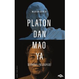 Platon’dan Mao’ya Siyaset Felsefesi - Martin Cohen
