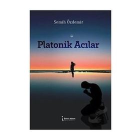 Platonik Acılar - Semih Özdemir