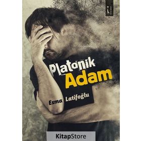Platonik Adam - Esma Latifoğlu