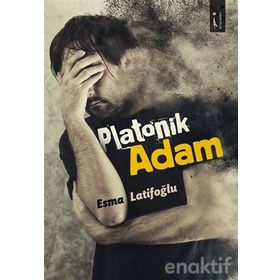 Platonik Adam - Esma Latifoğlu